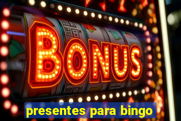 presentes para bingo